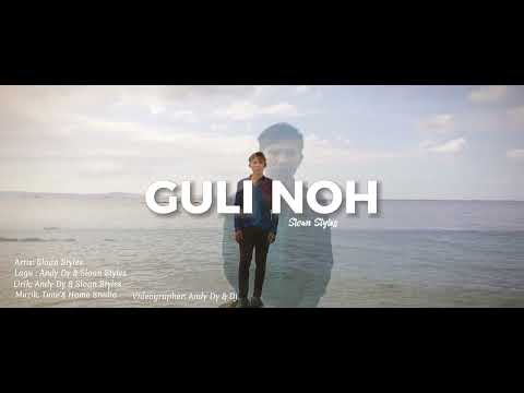 GULI NOH [KEMBALILAH] - SLOAN STYLES | OFFICIAL MUSIC VIDEO