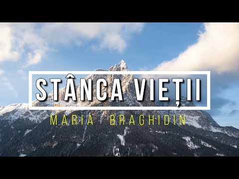 Maria Braghidin - Stânca vieții