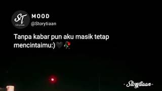 Download lagu Story wa Sakit sakit hatiku Bucin Status Wa bagus terbaru 2020 mp3