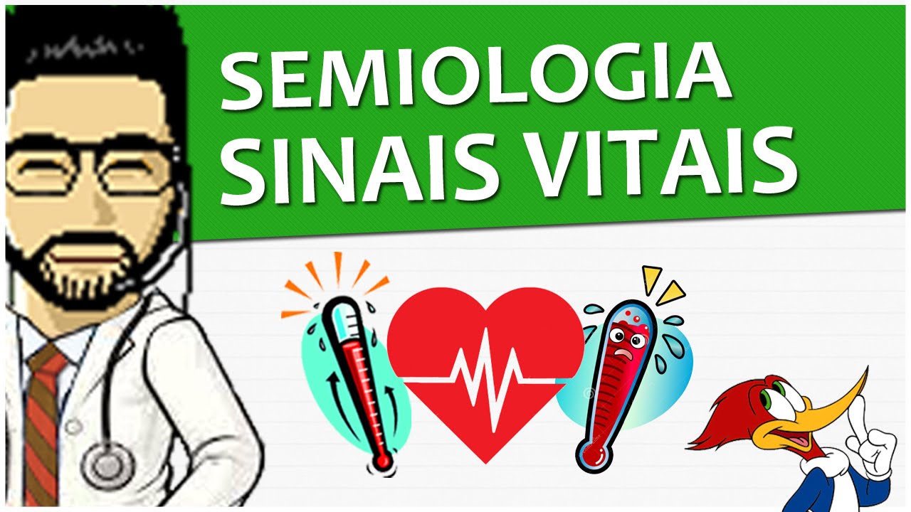 Semiologia 07 - Sinais Vitais - Propedêutica (Vídeo Aula)