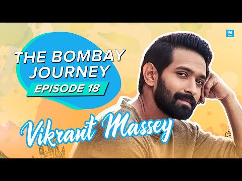 The Bombay Journey ft. Vikrant Massey - EP18