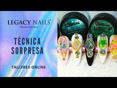 TÉCNICA SORPRESA  │ TALLER DE UÑAS │ LEGACY NAILS