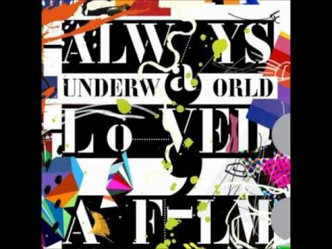 Underworld - Always Loved A Film (instrumental)