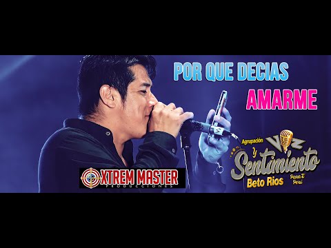 Decias Amarme - Beto Rios Voz y Sentimiento Primicia Oficial En vivo 2020
