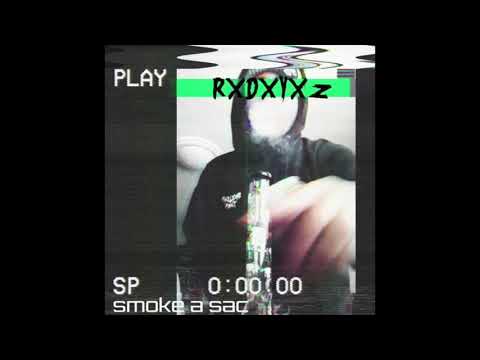RXDXYXZ - SMOKE A SAC (PROD. RXDXYXZ)