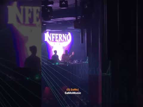 Live performance with Dj SaMo(SaMoMusic) on inferno club