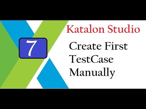 Katalon Studio:  Write Test Case Manually Video