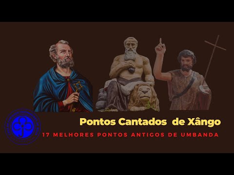 Pontos Xangô | Umbanda | Xângo Agodô | Xangô Alafim | Xangô Kao | Xangô Menino | Xângo Aganjú | Ayrá