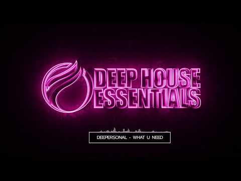 Deepersonal - What U Need