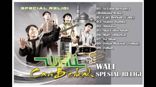 Download lagu WALI SPESIAL RELIGI ISLAM FULL ALBUM RELIGI ISLAM ... mp3