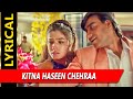 Kitna Haseen Chehra With Lyrics दिलवाले कुमार सानु Ajay Devgn Raveen