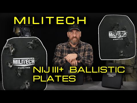 CHINA PLATES?! - MILITECH NIJ III+ BALLISTIC PLATES - DO THEY DELIVER WHAT THEY PROMISE?