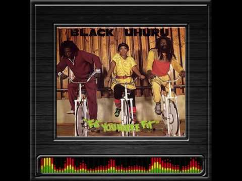 Black Uhuru - fit you haffe fit