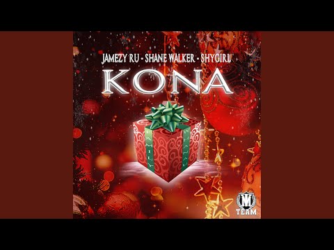 KONA (feat. SHANE WALKER & SHY GIRL)
