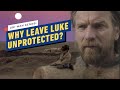 Why Did Obi-Wan Leave Luke Unprotected on Tatooine? | Obi-Wan Kenobi Trailer Breakdown