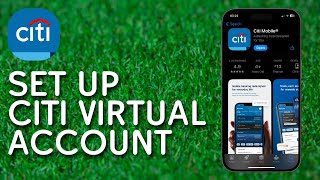 How To Set Up Citi Card Virtual Account Number - Full Guide