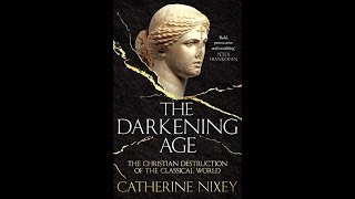 The Occult Book Review: Episode. 26. The Darkening Age by Catherine Nixey.