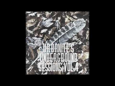 Urbanite's Underground Sessions Vol. 4 (HOUSE / DEEP / GARAGE)