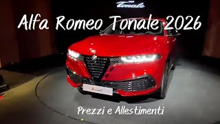 🔴Nuova Alfa Romeo Tonale 2026, ecco prezzi e gli allestimenti📈🔎💥