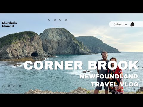 Corner Brook | Western | NewFoundLand  | Places to visit in Canada | Nature Travels