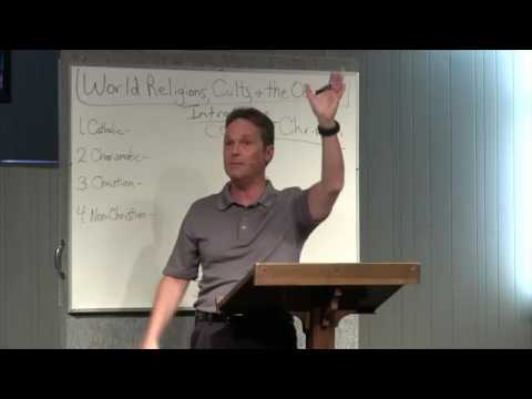 World Religions, Cults & The Occult - Introduction - Part 1