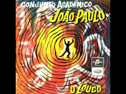 Conjunto Académico João Paulo - I just don't know what to do with myself (1967)