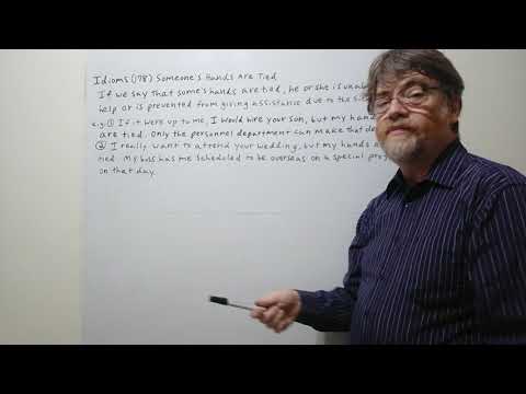 English Tutor Nick P Idioms (178) One's Hands Are Tied