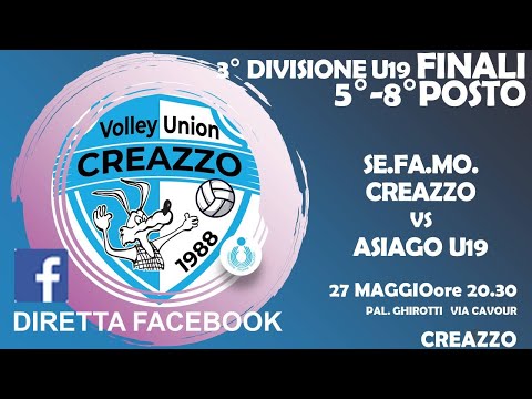 SE FA MO VOLLEY UNION CREAZZO  U19 vs ASIAGO U19  2 - 3   27 maggio 2022