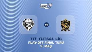 TFF Futsal Lig Play-Off Final Turu 2.Maç | Seyrantepe İdman Yurdu Spor