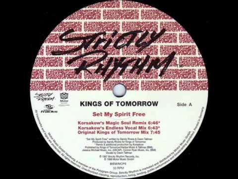 Kings of Tomorrow - Set My Spirit Free (Original Mix).wmv
