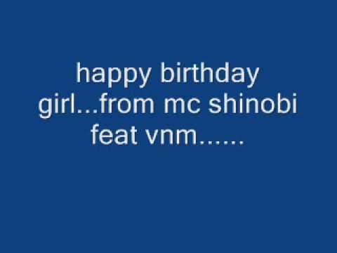 birthday girl.mc shinobi feat vnm