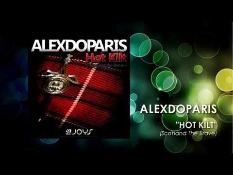 Alexdoparis - Hot Kilt [Official Teaser]