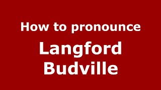 How to pronounce Langford Budville