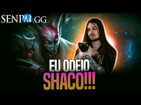 EU ODEIO SHACO!