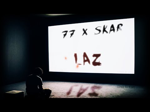 77-Laz ft. Skar