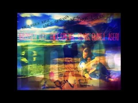 Krzysiek krz - LOVE (feat. Ence Śpiewa, Star$, Emyej, Aseri)