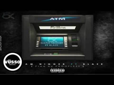 Sleam Nigger feat. Blaze - ATM (VUSSO Kizomba 2018)