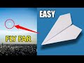 How To Make Paper Airplane Easy That Fly Far