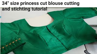 34 Size Princess Cut Blouse Cutting and Stitching | Princess Cut Blouse Design | Blouse Designs