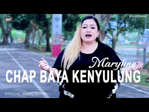 Chap Baya Kenyulung - Maryline (Official Music Video) | lagu baru iban
