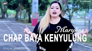 Download lagu Chap Baya Kenyulung - Maryline | lagu baru iban mp3