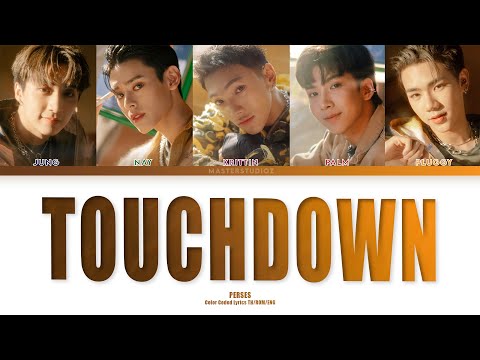 [THAI/ROM/ENG] PERSES - TOUCHDOWN (ใกล้ดาว) [LYRICS]