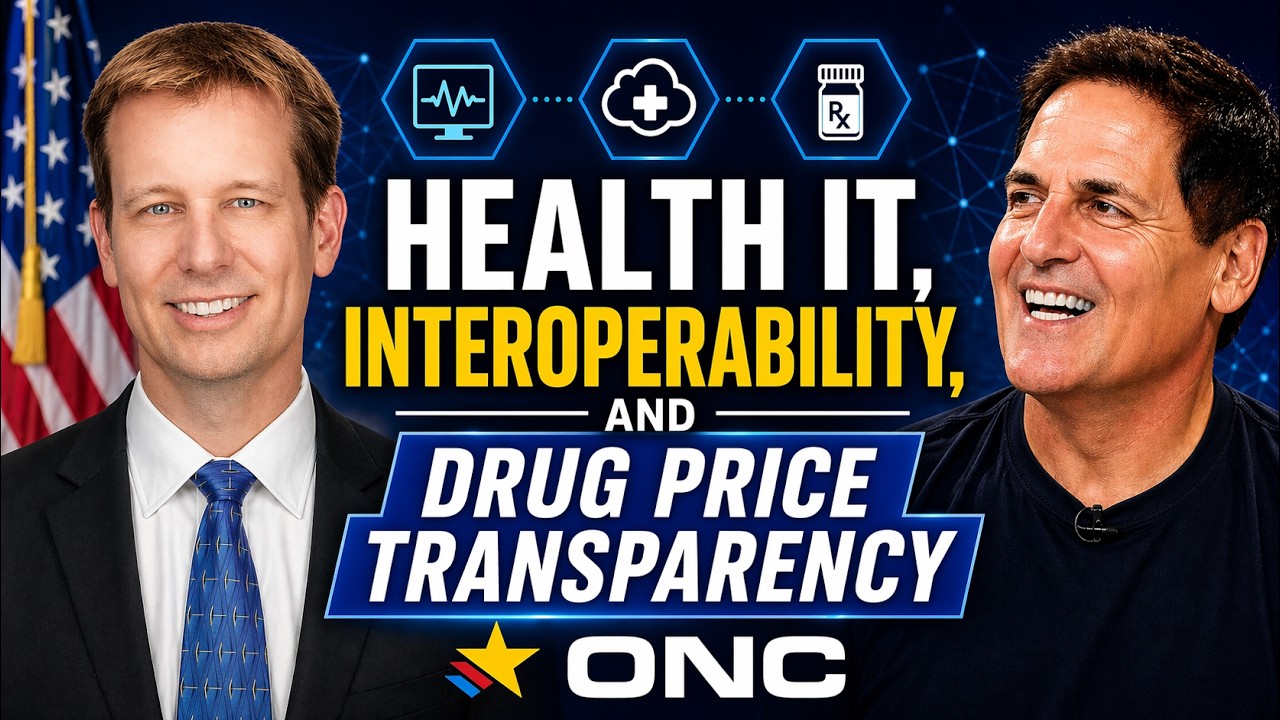 Health IT, Interoperability, and Drug Pricing Transparency | Tom Keane & Mark Cuban