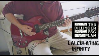 Dillinger Escape Plan - Calculating Infinity (Guitar Cover)