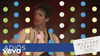 Gustavo Cerati - Adiós (En Vivo en Monterrey)