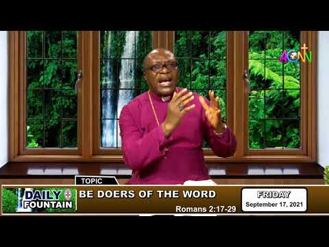 THE DAILY FOUNTAIN DEVOTIONAL OF SEPTEMBER 17, 2021 - THE RT. REV'D HENRY OKECHUKWU OKEKE
