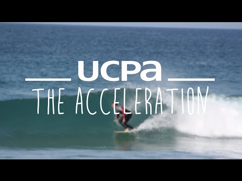 Surfing Tutorial UCPA #5 - The acceleration