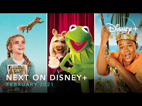 Next On Disney+ - February 2021| Disney+