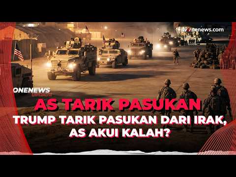 Gempar! AS Tarik Pasukan dari Irak, Kemenangan Bagi Poros Iran? | Onenews Update