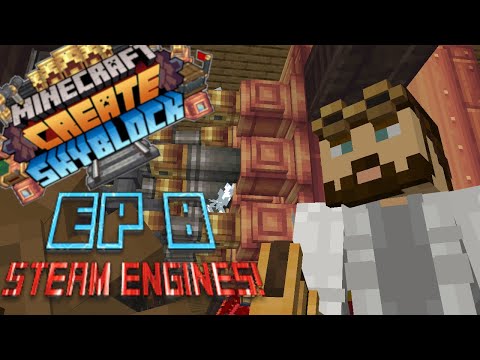 Skyblock with Create mod episode 8: Steam Engines
